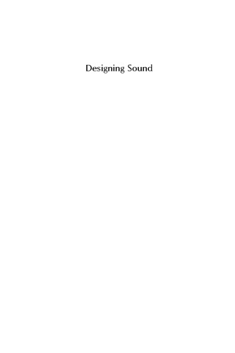 Designing Sound: Audiovisual Aesthetics in 1970s American Cinema