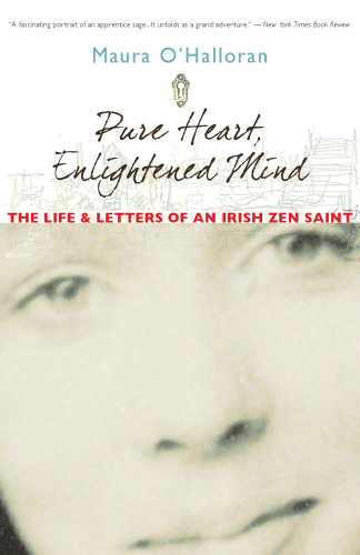 Pure Heart, Enlightened Mind: the Zen journal & letters of Maura 
