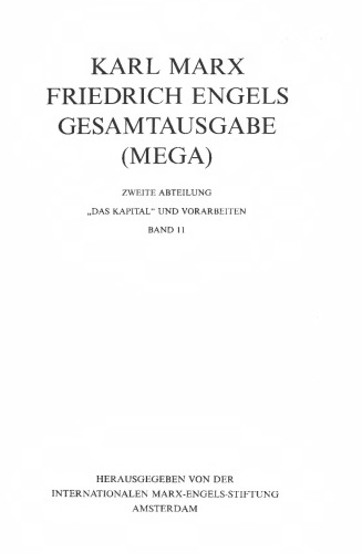 MEGA² II.11 Karl Marx Manuskripte zum zweiten Buch des Kapitals 1868 bis 1881