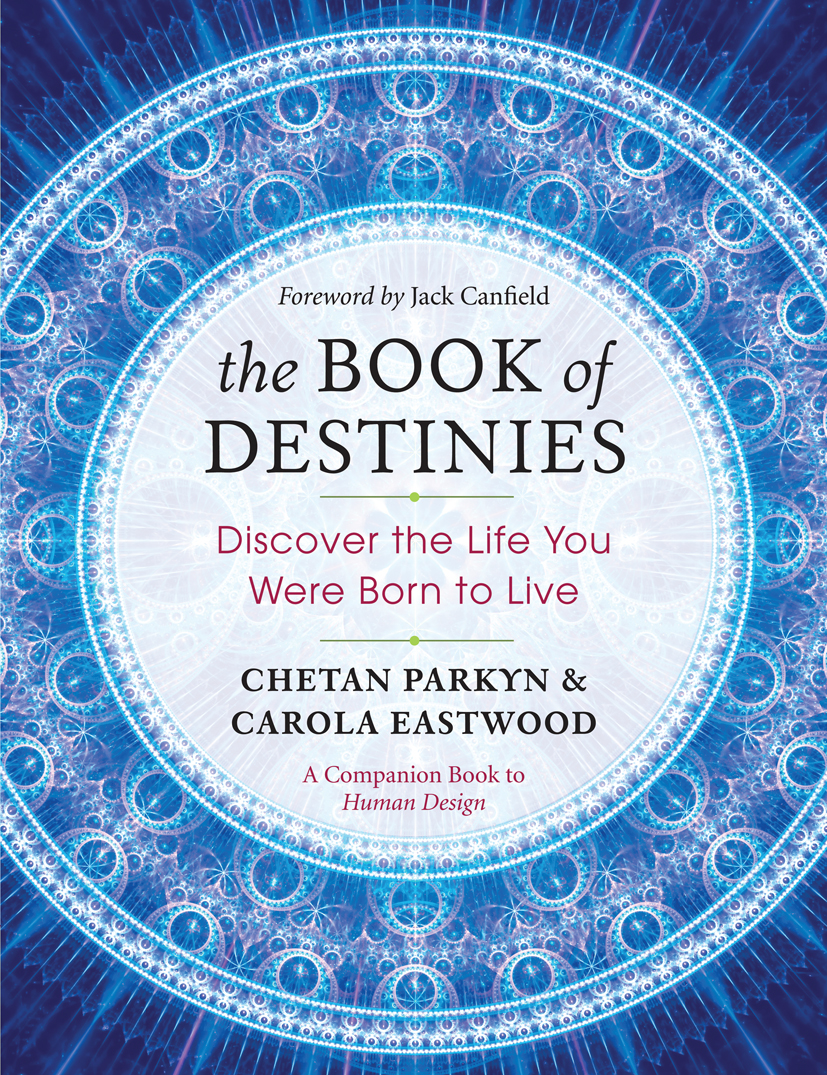 The Book Of Destinies: Discover The Life You Were Born To Live