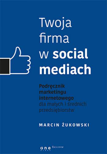 Twoja firma w social mediach