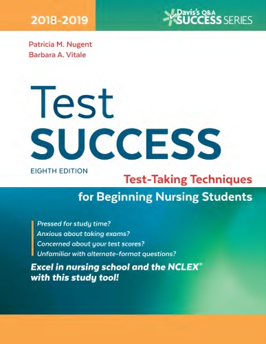 Test Success: Test-Taking Techniques for Beginning Nursing Students