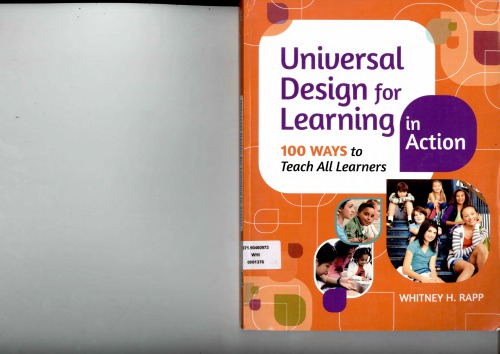 Universal Design for Learning in Action: 100 Ways to Teach All Learners