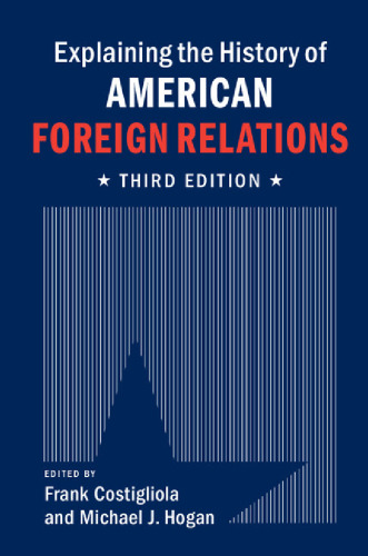 Explaining the History of American Foreign Relations