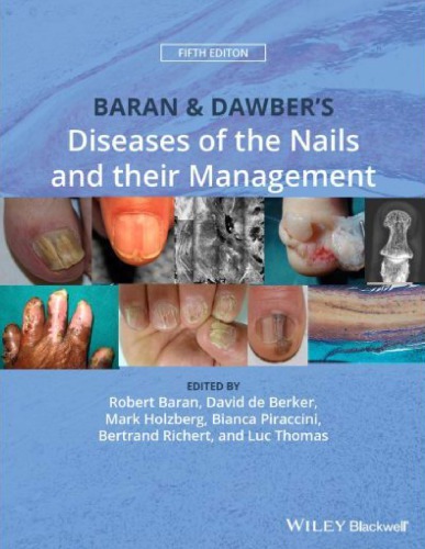 Baran & Dawber’s Diseases of the Nails and their Management