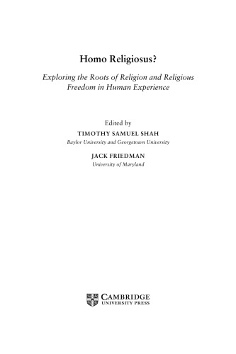 Homo Religiosus? Exploring the Roots of Religion and Religious Freedom in Human Experience