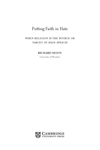Putting Faith in Hate. When Religion Is the Source or Target of Hate Speech