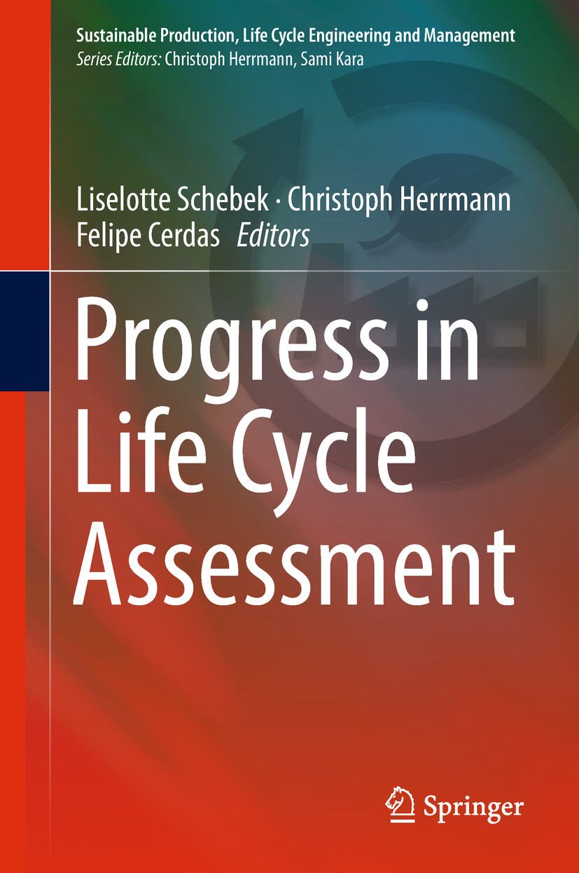 PROGRESS IN LIFE CYCLE ASSESSMENT.