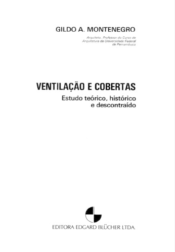 ventilação e  coberturas - estudo teórico histórico e descontraído