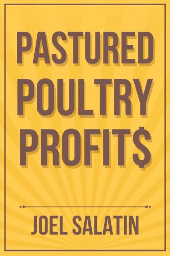 Pastured Poultry Profits