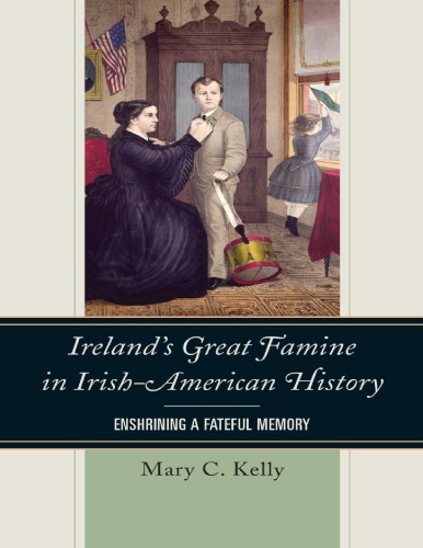 Ireland’s Great Famine in Irish-American History