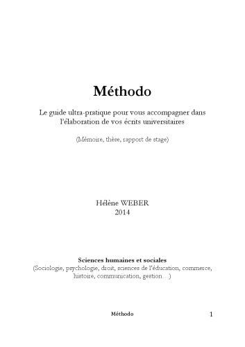 Méthodo: Le guide ultra-pratique pour vous accompagner dans l’élaboration de vos écrits universitaires