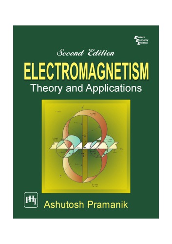 Electromagnetism - Theory and Applications