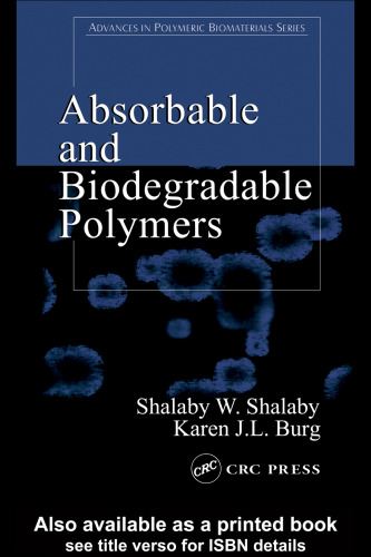 Absorbable biodegradable polymers