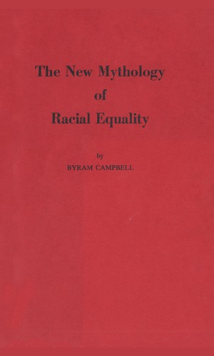 The New Mythology of Racial Equality
