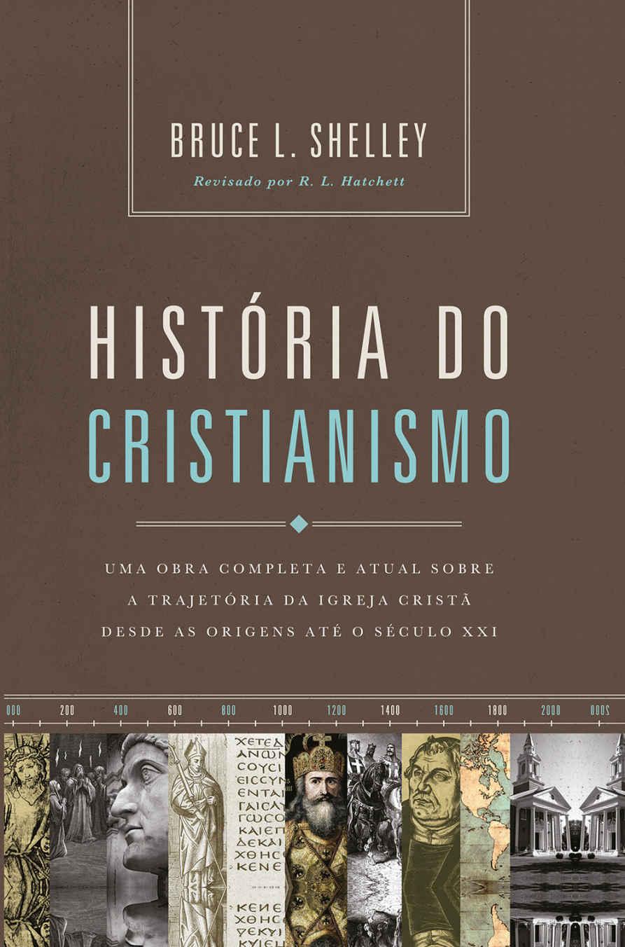 História do cristianismo: Uma obra completa e atual sobre a trajetória da igreja cristã desde as origens até o século XXI