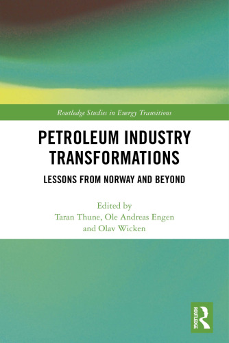 Petroleum Industry Transformations: Lessons from Norway and Beyond