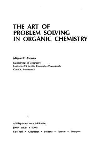 The art of problem solving in organic chemistry