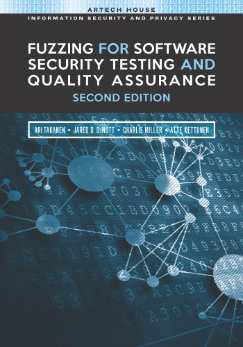 Fuzzing for Software Security Testing and Quality Assurance