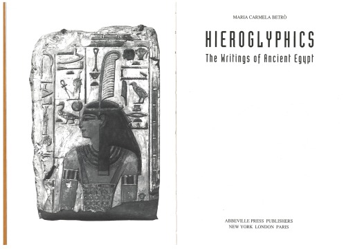 Hieroglyphics: The Writings of Ancient Egypt