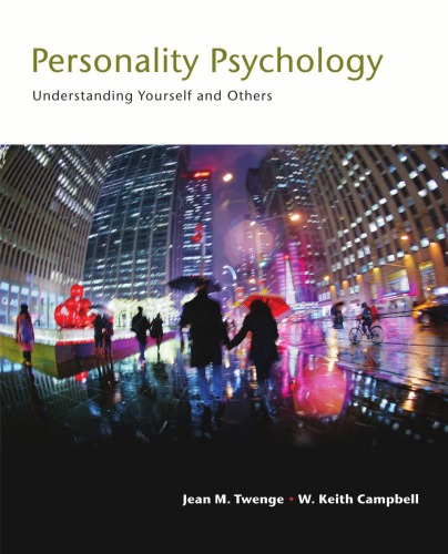 Personality Psychology: Understand Yourself and Others