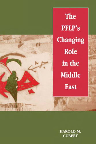 The PFLP’s Changing Role in the Middle East