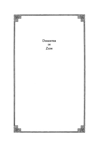 Dissenter in Zion: From the Writings of Judah L. Magnes