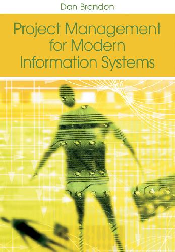 Project Management for Modern Information Systems: The Effects of the Internet And Erp on Accounting