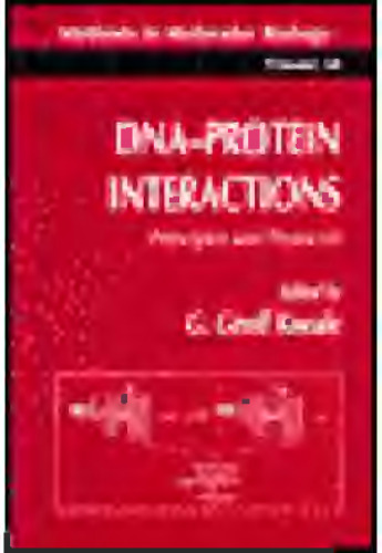 DNA-Protein Interactions: Principles and Protocols