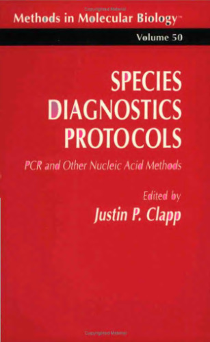 Species Diagnostics Protocols: Pcr and Other Nucleic Acid Methods