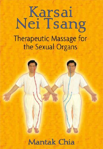 Karsai Nei Tsang Therapeutic Massage for the Sexual Organs