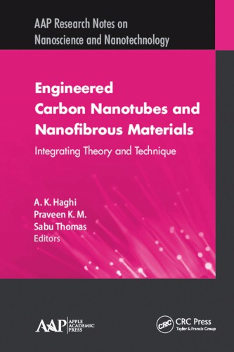 Engineered Carbon Nanotubes and Nanofibrous Materials: Integrating Theory and Technique