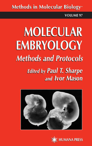 Molecular Embryology: Methods and Protocols