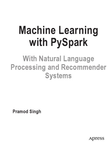 Machine Learning  with PySpark with Natural Language Processing and Recommender Systems