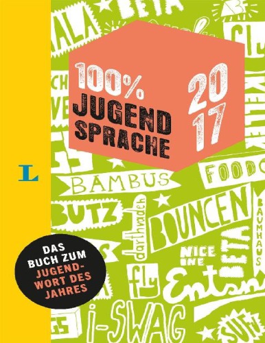100 % Jugendsprache 2017