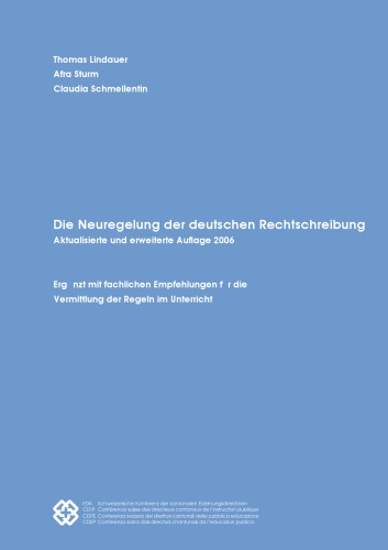 Die Neuregelung der deutschen Rechtschreibung