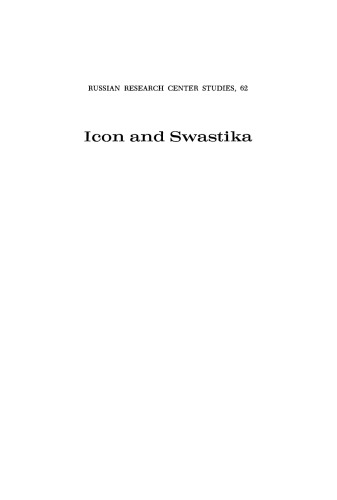 Icon and Swastika. The Russian Orthodox Church under Nazi and Soviet Control
