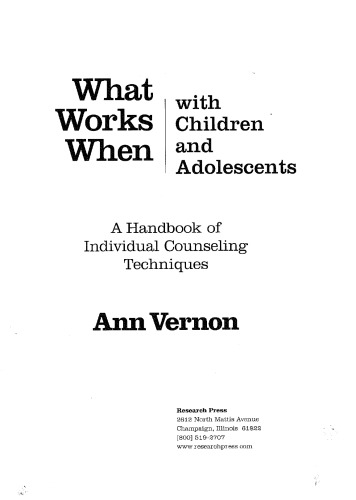 What Works When with Children and Adolescents: A Handbook of Individual Counseling Techniques