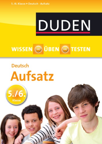 Wissen-Üben-Testen - Deutsch - Aufsatz 5.-6. Klasse