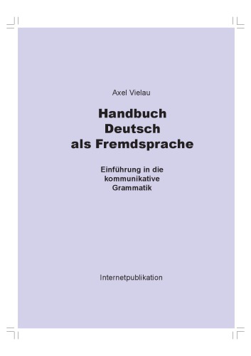 Handbuch Deutsch als Fremdsprache: Einführung in die kommunikative Grammatik
