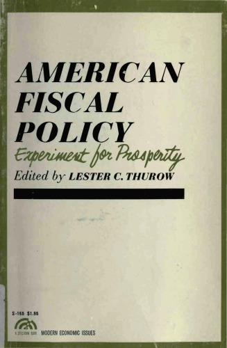 American Fiscal Policy: Experiment for Prosperity