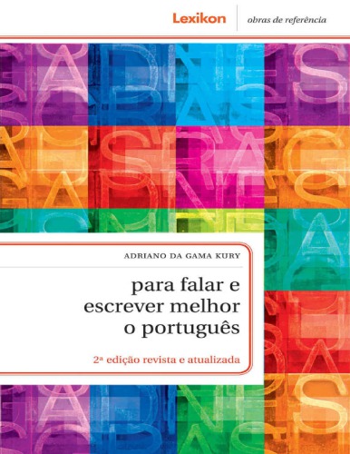 Para Falar e Escrever Melhor o Português