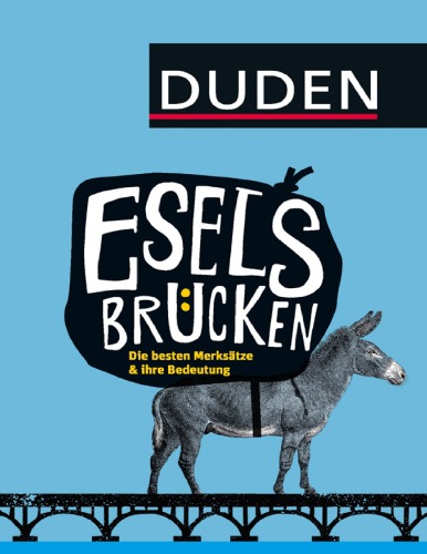 Duden. Eselsbrücken Die besten Merksätze und ihre Bedeutung