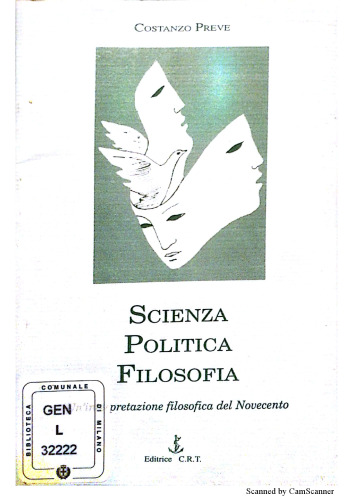 Scienza, politica, filosofia. Un’interpretazione filosofica del Novecento