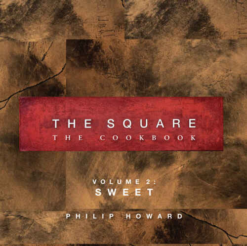 The Square: Sweet (Square: the Cookbook)