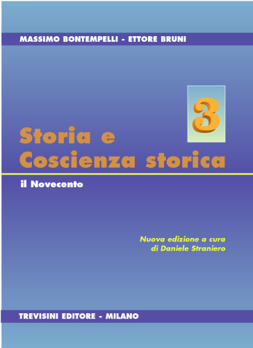 Storia e coscienza storica. Per le Scuole superiori. Il Novecento. Eserciziario online