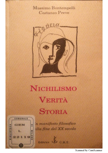 Nichilismo, verità, storia. Un manifesto filosofico della fine del XX secolo