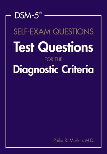 DSM-5® Self-Exam Questions Test Questions for the Diagnostic Criteria