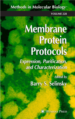 Membrane Protein Protocols: Expression, Purification, and Characterization