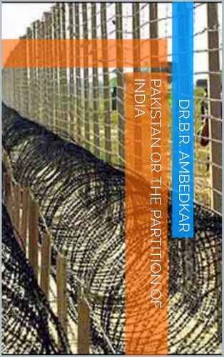 Pakistan or the Partition of India